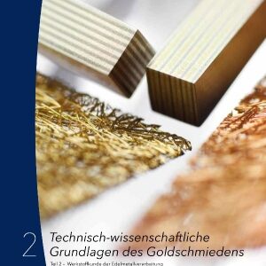 Buch U.J.S. Technisch-wissenschaftliche Grundlagen des Goldschmiedens, Teil 2