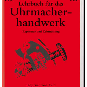Lehrbuch für das Uhrmacherhandwerk, Bd. 2 (Buch von Schmidt, Jendritzki, Braun)