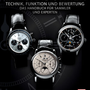 Buch Armbanduhren - Technik, Funktion und Bewertung - Das Buch für Sammler und Experten