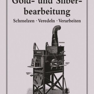 Buch Gold- und Silberbearbeitung, Emil Klein