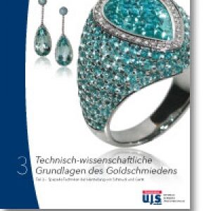 Buch U.J.S. Technisch-wissenschaftliche Grundlagen des Goldschmiedens, Teil 3