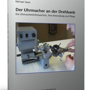 Buch: Der Uhrmacher an der Drehbank