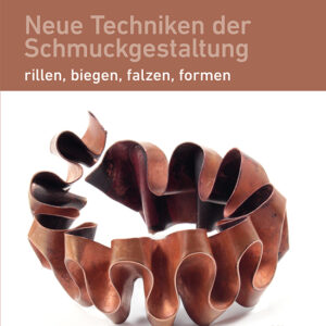 Buch Techniken der Schmuckgestaltung - neue Ausgabe!