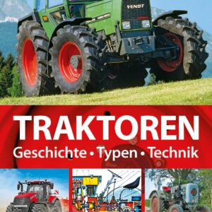 Buch Traktoren - Typen, Technik, Einsatz