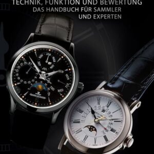 Buch Armbanduhren - Technik, Funktion und Bewertung - Das Buch für Sammler und Experten