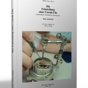 Buch Die Feinstellung einer Unruh-Uhr